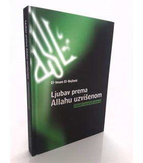 LJUBAV PREMA ALLAHU UZVIŠENOM 