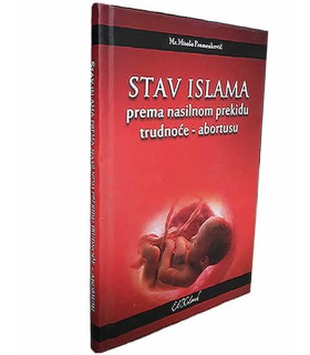 Stav islama prema nasilnom prekidu trudnoce-abortusu